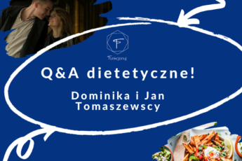 Q&A dietetyczne Funkcjonuj dietetyk Tarchomin Białołęka