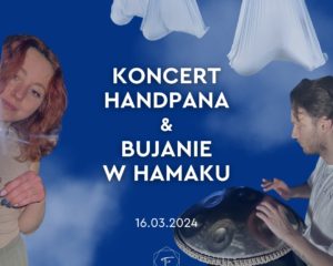 Koncert handpana i bujanie w hamakach – 16 marca
